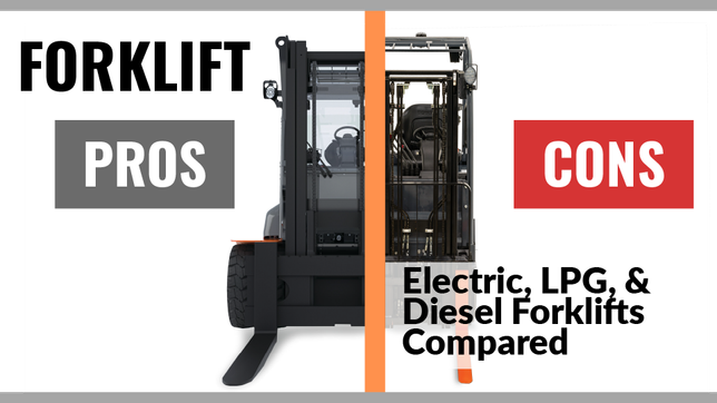 49 Forklift Pros & Cons [Electric, LPG & Diesel Forklifts Compared]